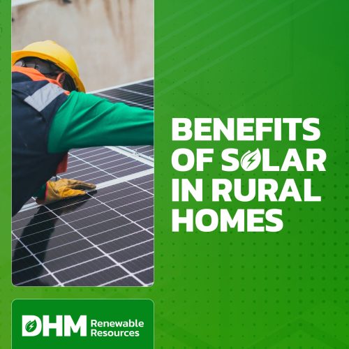 Benefits of Solar in Rural Homes